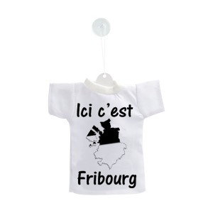 Mini t-shirt Ici c'est Fribourg, pour votre voiture