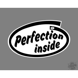 Sticker humoristique - Perfection inside - pour voiture