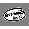 Sticker humoristique - Gruérienne inside - pour voiture