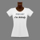 T-Shirt moulant dame humoristique - Nobody's perfect