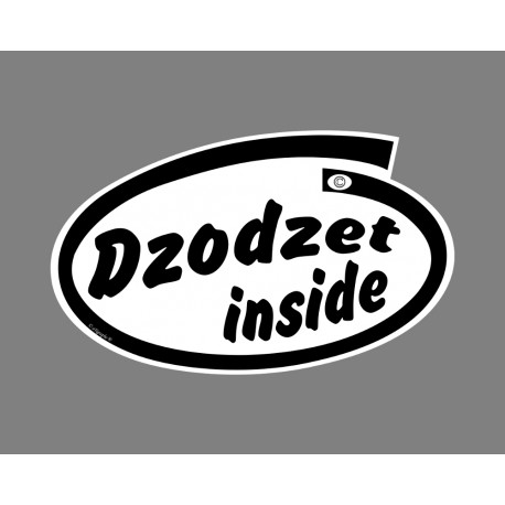 Funny Sticker - Dzodzet inside, per Automobile