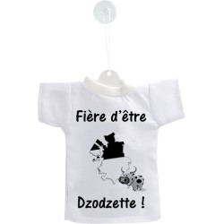 Mini T-Shirt - Fière d'être Dzodzette - Autodekoration