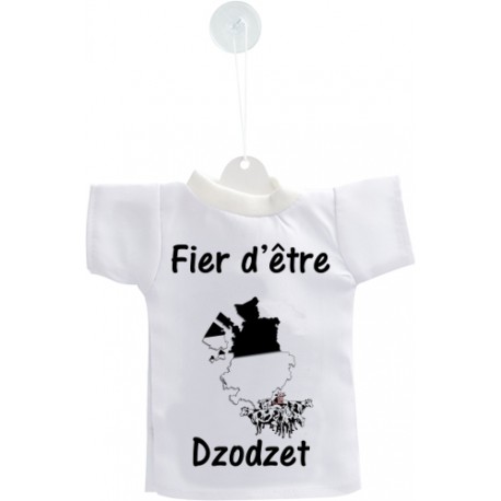 Mini T-shirt - Fier d'être Dzodzet - pour votre voiture