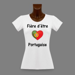 T-Shirt slim dame - Fière d'être Portugaise - Coeur Portugais