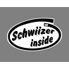 Funny Sticker - Schwiizer inside, per Automobile