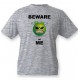 Men's Funny T-Shirt - Beware of ME, Ash Heater