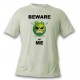 Men's Funny T-Shirt - Beware of ME, November White