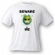 Herren Humoristisch T-Shirt - Beware of ME, White