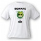 Uomo Funny T-Shirt - Beware of ME, White