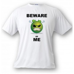 Men's Funny T-Shirt - Beware of ME, White