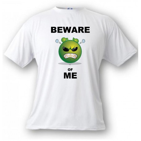 Uomo Funny T-Shirt - Beware of ME, White
