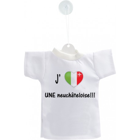 Mini T-Shirt -  J'aime UNE neuchâteloise - pour voiture