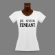 Frauen Mode T-shirt - Je suis FENDANT