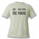 Lustig T-Shirt - Je suis FEE VERTE, November White