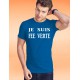 T-shirt coton mode homme - Je suis FEE VERTE, 51-Bleu Royal