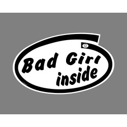 Sticker humoristique - Bad Girl inside - pour voiture