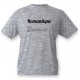 Funny T-Shirt - Romantique, Ash Heater