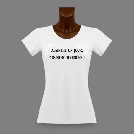 Frauen Mode T-shirt - Absinthe un jour...