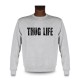 Herren Sweatshirt - THUG LIFE, Ash Heater