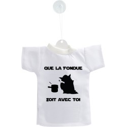 Auto deko Mini T-Shirt - Que la Fondue soit avec Toi