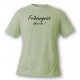 Humoristisch T-Shirt - Fribourgeois, What else, Alpin Spruce