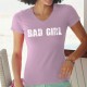T-shirt humoristique mode coton Dame - Bad Girl, 52-Rose Pâle