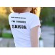 Women's fashion funny T-Shirt - Toujours raison