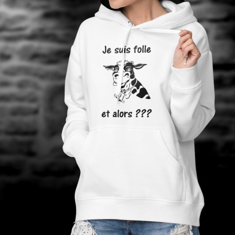 Je suis folle et alors ??? ✿ vache Holstein ✿ Pull à capuche humoristique dame avec la tête d'une vache Holstein folle