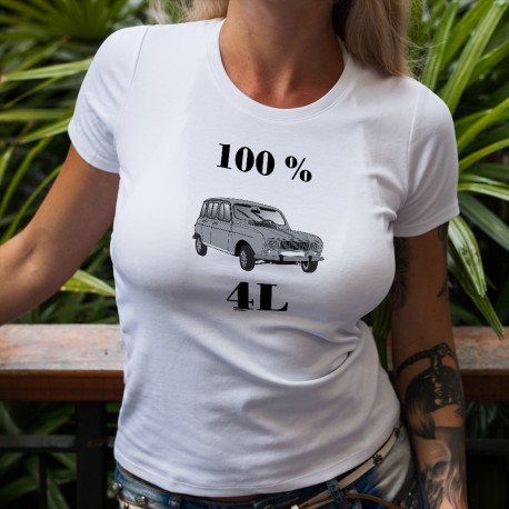 T-Shirt humoristique mode femme - 100 pour cent Renault 4L