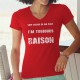 T-shirt mode coton Dame - J'ai toujours raison, 40-Rouge