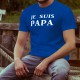 T-shirt coton mode homme - Je suis PAPA, 51-Bleu Royal