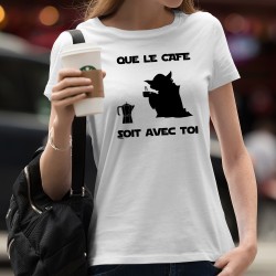 Donna moda T-shirt - Que le Café soit avec Toi