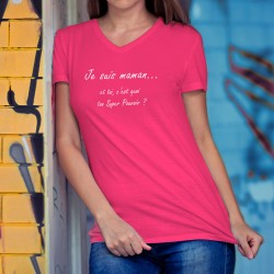 Je suis MAMAN... et toi, c'est quoi ton Super Pouvoir ? ❃ T-shirt coton Dame pour toutes les supers-mamans