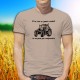 ★ Si tu n'en as jamais conduit, tu ne peux pas comprendre ★ T-Shirt humoristique homme tracteur agricole