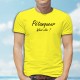 T-Shirt humoristique mode homme - Pétanqueur, What else ?