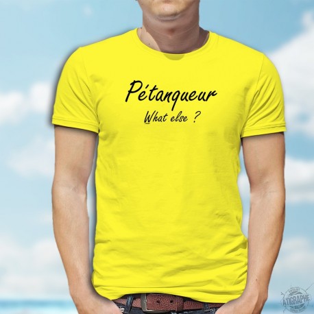 T-Shirt - Pétanqueur, What else