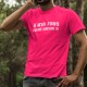T-shirt coton mode homme - Je m'en fous d'avoir raison