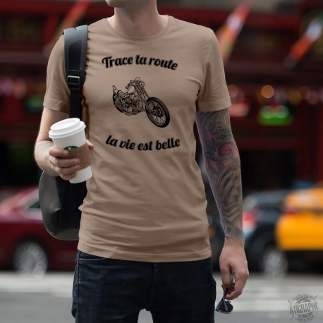 T-Shirt - Trace ta route, la vie est belle