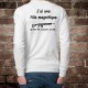 Men's Funny Sweatshirt - J'ai une fille magnifique