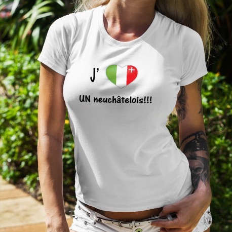 J'aime UN neuchâtelois ❤ T-Shirt mode dame avec un Coeur aux couleurs du drapeau du canton de Neuchâtel