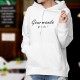 Hooded Funny Sweat - Gourmande, What else ?