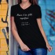 T-Shirt coton - Maman d'une fille magnifique... et toi, c'est quoi ton Super Pouvoir ?