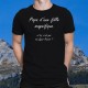 T-Shirt coton mode homme - Papa d'une fille magnifique et toi, c'est quoi ton Super Pouvoir