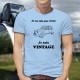 T-Shirt humoristique homme - Vintage Citroën Deuche (2CV), Je ne suis pas vieux, je suis vintage