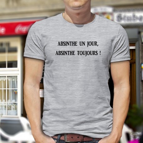 Absinthe un jour, Absinthe toujours ★ T-Shirt humoristique homme en l'honneur de la Fée Verte appelée aussi "La Bleue"