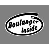 Sticker Autocollant humoristique - Boulanger inside (Excellent Boulanger à l'intérieur de la voiture) 