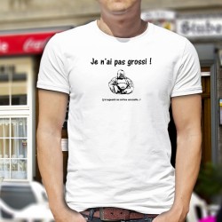 T-Shirt -  Je n'ai pas grossi