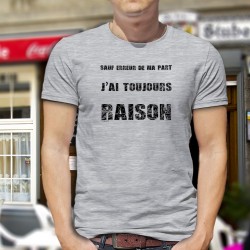 Uomo T-Shirt - Toujours raison