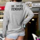 Frauen Sweatshirt - Je suis FENDANT