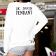 Donna Sweatshirt - Je suis FENDANT